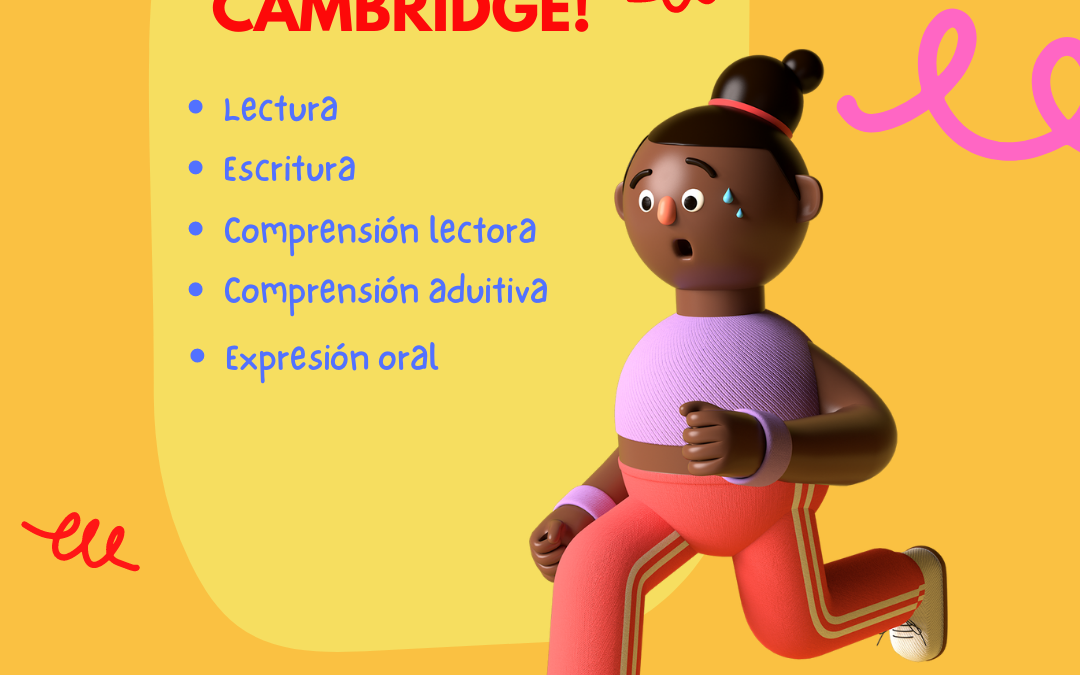 ¡Que vienen los exámenes de Cambridge!